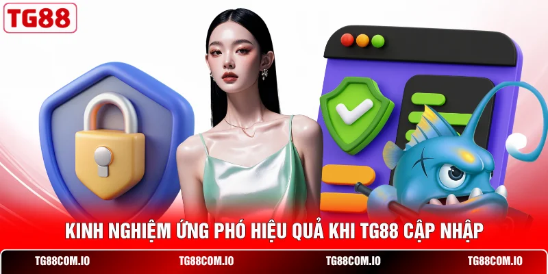 TG88 Bảo Trì Bao Lâu? Giải Đáp Chi Tiết Lịch Nâng Cấp 3 Kinh nghiệm ứng phó hiệu quả khi TG88 cập nhập