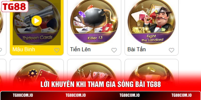 Lời khuyên khi tham gia sòng bài TG88
