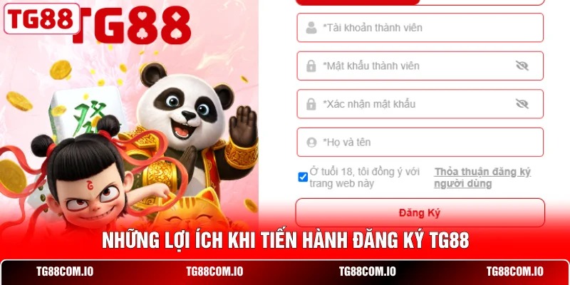 Những lợi ích khi tiến hành đăng ký TG88