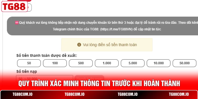 Quy trình xác minh thông tin trước khi hoàn thành